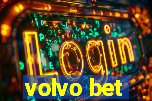 volvo bet